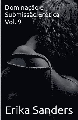 bokomslag Dominação e Submissão Erótica Vol. 9