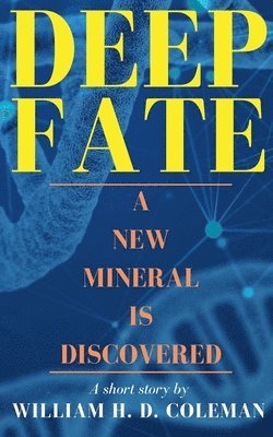 bokomslag Coleman, W: Deep Fate