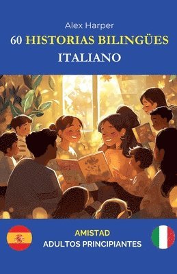 bokomslag 60 Historias Bilingües para Aprender Italiano