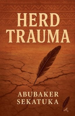 Abubaker Sekatuka - Herd Trauma, Häftad