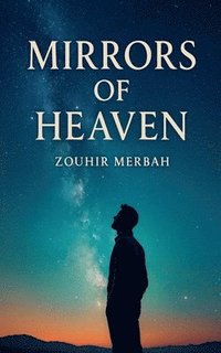 bokomslag Mirrors of Heaven