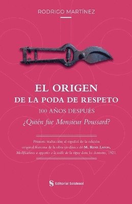 Rodrigo Martínez - origen de la poda de respeto 100 años después ¿Quién fue Monsieur Poussard?, Häftad