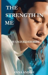 bokomslag Strength In Me