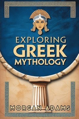 Exploring Greek Mythology 1