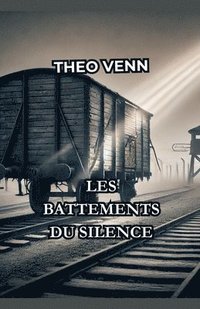 bokomslag Les Battements du Silence