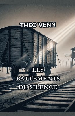 Les Battements du Silence