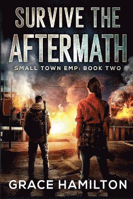 Grace Hamilton - Survive the Aftermath, Häftad