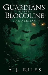 bokomslag Guardians of the Bloodline: The Azeman