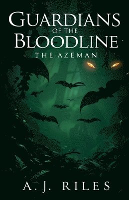 Guardians of the Bloodline: The Azeman 1