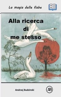 bokomslag Alla ricerca di me stesso