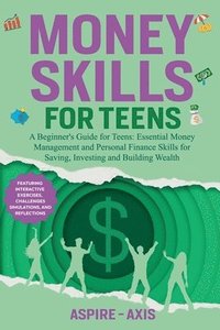 bokomslag Money Skills for Teens