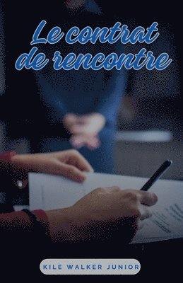 Le contrat de rencontre 1