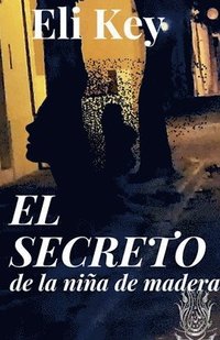 bokomslag secreto de la niña de madera