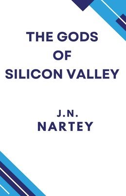 The Gods of Silicon Valley 1