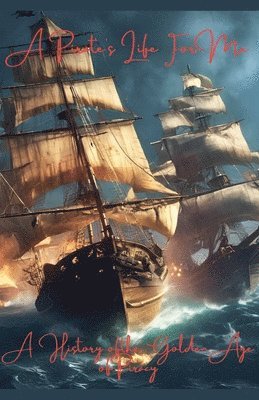 bokomslag Pirate's Life For Me