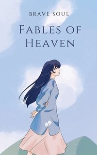 bokomslag Fables of Heaven