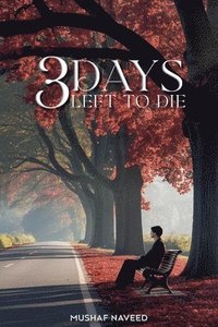 bokomslag 3 Days Left To Die