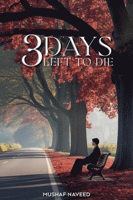 3 Days Left To Die 1