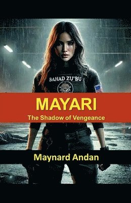 Mayari: The Shadow of Vengeance 1