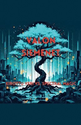 Valon siemenet 1