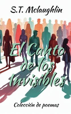bokomslag Canto de Los Invisibles