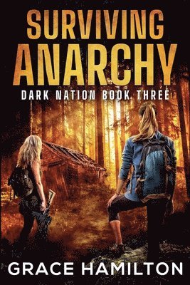 Grace Hamilton - Surviving Anarchy, Häftad