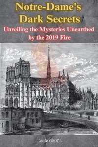 bokomslag Notre-Dame's Dark Secrets