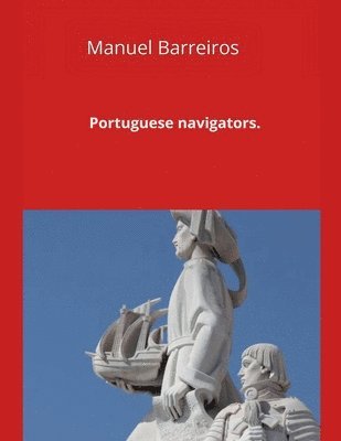 bokomslag Portuguese navigators.