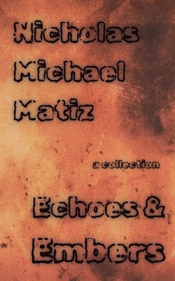 Echoes & Embers 1