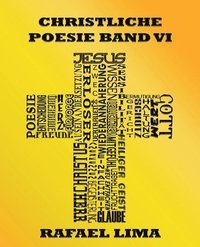 bokomslag Christliche Poesie Band VI