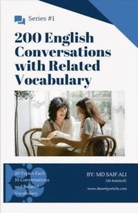 bokomslag 200 English Conversations with Related Vocabulary