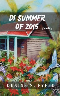 bokomslag Di Summer of 2015