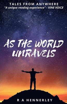 As The World Unravels 1