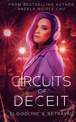 Circuits Of Deceit 1