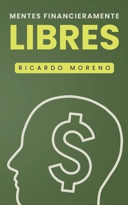 Mentes Financieramente Libres 1