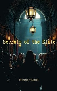 bokomslag Secrets of the Elite