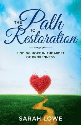 The Path to Restoration 1