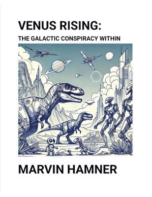 Marvin Hamner - Venus Rising, Häftad