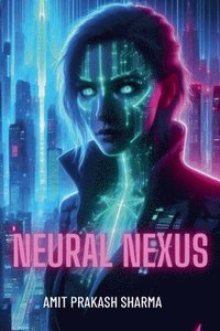 bokomslag Neural Nexus