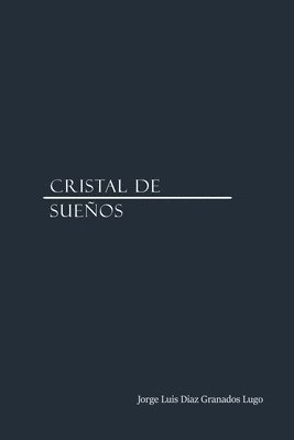 bokomslag Cristal De Sueños