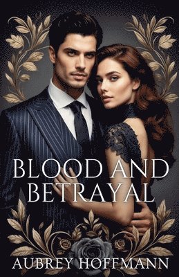 Blood and Betrayal 1