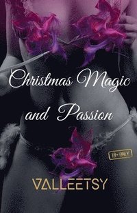 bokomslag Christmas Magic and Passion