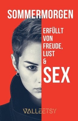 bokomslag Sommermorgen von Freude Lust & Sex