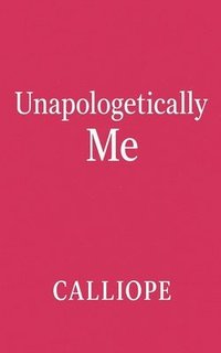 bokomslag Unapologetically me