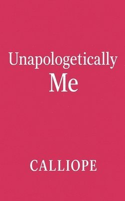 bokomslag Unapologetically me