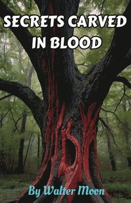 Secrets Carved in Blood 1