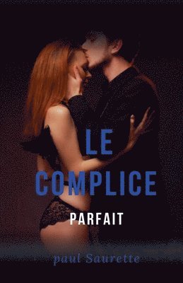 Le Complice parfait 1