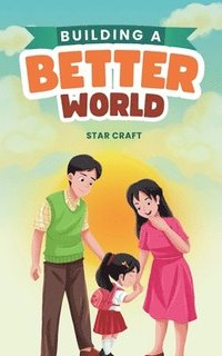 bokomslag Building a Better World