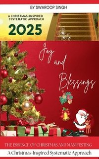 bokomslag Achieving Your Goals in 2025: A Christmas-Inspired Systematic Approach