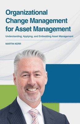 bokomslag Organizational Change Management for Asset Management